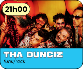 21H00 Tha Dunciz - Funk/rock